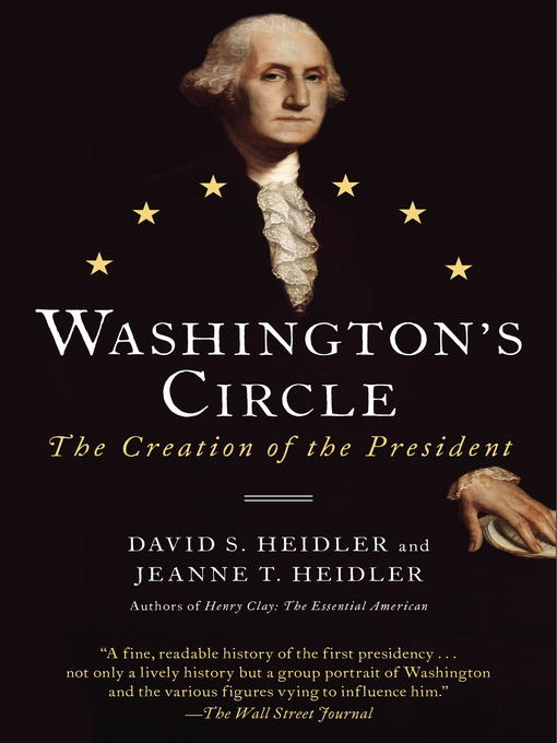 Title details for Washington's Circle by David S. Heidler - Available